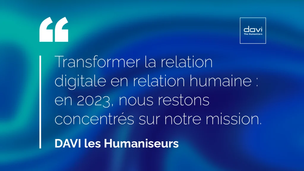 cap sur 2023 DAVI les humaniseurs